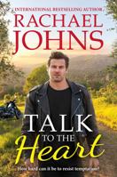 Talk to the Heart (Rose Hill, #3) 1867220253 Book Cover