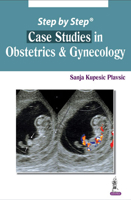 Step by Step: Case Studies in Obstetrics & Gynecology 9351520714 Book Cover