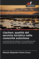 Llachon: qualità del servizio turistico nelle comunità autoctone (Italian Edition) 6206642747 Book Cover