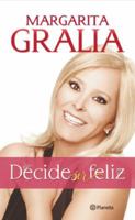 Decide ser feliz 6077000418 Book Cover