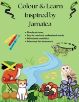 Colour & Learn Inspired by Jamaica B0F54RH76D Book Cover
