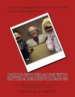 Children's Sermons With Pattie & Bernie Volume #2: Seasonally Based Monthly Skits for Church Use During Children's Sermons 1500269611 Book Cover