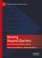 Achieving Financial Inclusion for Inclusive Development: Status, Challenges and Opportunities for India (Palgrave Studies in Impact Finance) 9819510651 Book Cover