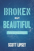 Broken But Beautiful B0C1SD95J9 Book Cover