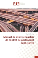 Manuel de droit sénégalais de contrat de partenariat public-privé 6203451002 Book Cover