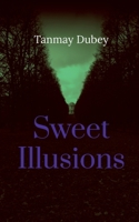 Sweet Illusions 1685094732 Book Cover