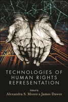 Technologies of Human Rights Representation B0BX5LYD6G Book Cover