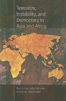 Terrorism, Instability, and Democracy in Asia and Africa (Northeastern Series on Democratization and Political Development) 1555537057 Book Cover