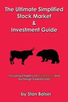 The Ultimate Simplified Stock Market and Investment Guide 1621372952 Book Cover