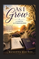 As I Grow: A Poetic Autobiography B0HBKYFD31 Book Cover