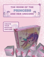 the room of the princess and her unicorn (The magical unicorn) B08KBMLH2F Book Cover