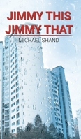 Jimmy this, Jimmy that 1788482468 Book Cover