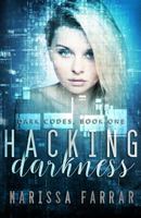 Hacking Darkness 1979161216 Book Cover