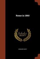 Rome in 1860 1511761350 Book Cover