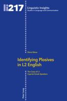 Identifying Plosives in L2 English: The Case of L1 Cypriot Greek Speakers 3034320604 Book Cover
