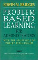 Problem-Based Learning for Administrators 0865521174 Book Cover