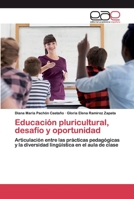 Educación pluricultural, desafío y oportunidad 6200389012 Book Cover