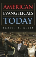 American Evangelicals Today 1442217308 Book Cover