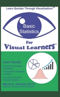 Basic Statistics (Visual Learners) 1713081288 Book Cover
