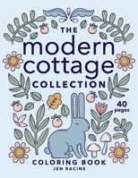 The Modern Cottage Collection Coloring Book 1951728564 Book Cover
