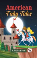 American Fairy Tales 9359324213 Book Cover