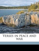 Verses in Peace and War - War College Series 1296339440 Book Cover