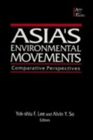 Asia's Environmental Movements: Comparative Perspectives (Asia and the Pacific (Armonk, N.Y.).) 156324909X Book Cover