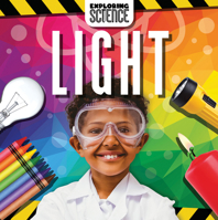 Light (Exploring Science) 1499447396 Book Cover