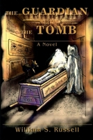 Guardian of the Tomb 1540445658 Book Cover