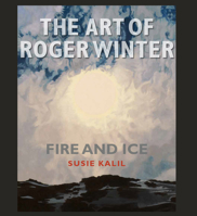 The Art of Roger Winter: Fire and Ice 1623498635 Book Cover