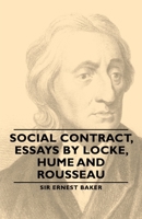 Social Contract: Essays by Locke, Hume and Rousseau 0195003098 Book Cover