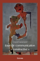 Essai de communication « constructive » (French Edition) 2414474068 Book Cover