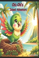 Chi-Chi's Island Adventure B0CVVMWFMY Book Cover