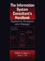 The Information System Consultant's Handbook: Systems Analysis and Design 0849370019 Book Cover