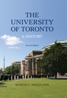 The University of Toronto : A History 0802044298 Book Cover