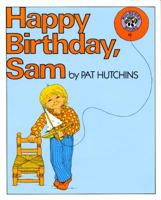 Happy Birthday, Sam 0688104827 Book Cover