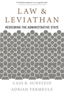 Law and Leviathan: Redeeming the Administrative State 0674247531 Book Cover