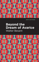 Beyond the Dreams of Avarice 151328133X Book Cover