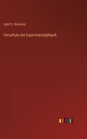 Vorschule der Experimentalphysik 3368237306 Book Cover