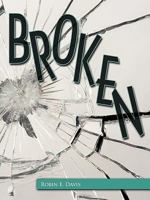 Broken 1438989822 Book Cover