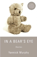 In a Bear's Eye 0979312310 Book Cover