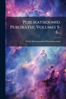 Publikatsioonid. Publikatsii, Volumes 5-6... 1275336353 Book Cover
