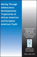 Moving Through Adolescence: Developmental Trajectories of African American and European American Youth 111948328X Book Cover