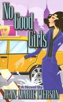No Good Girls 0505527561 Book Cover
