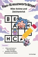 Fan Kreuzworträtsel: 90er Anime und Zeichentrick (German Edition) B0GS3PS17Z Book Cover