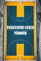 Basketball Coach Planner: Undated Playbook - Blue Court 1691679631 Book Cover