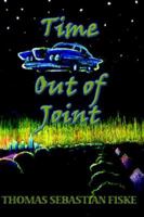 Time Out Of Joint 158961190X Book Cover