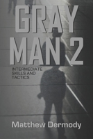 Gray Man 2: Intermediate Skills and Tactics B09173D7Z1 Book Cover