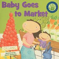 Baby Goes to Market 1581178972 Book Cover