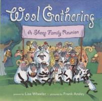 Wool Gathering: A Sheep Family Reunion 0689843690 Book Cover